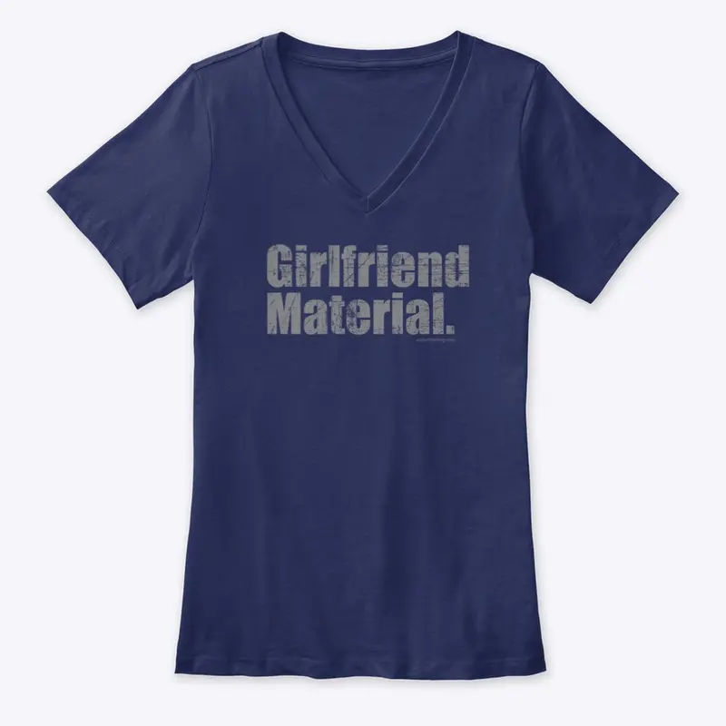 Girlfriend Material Shirt