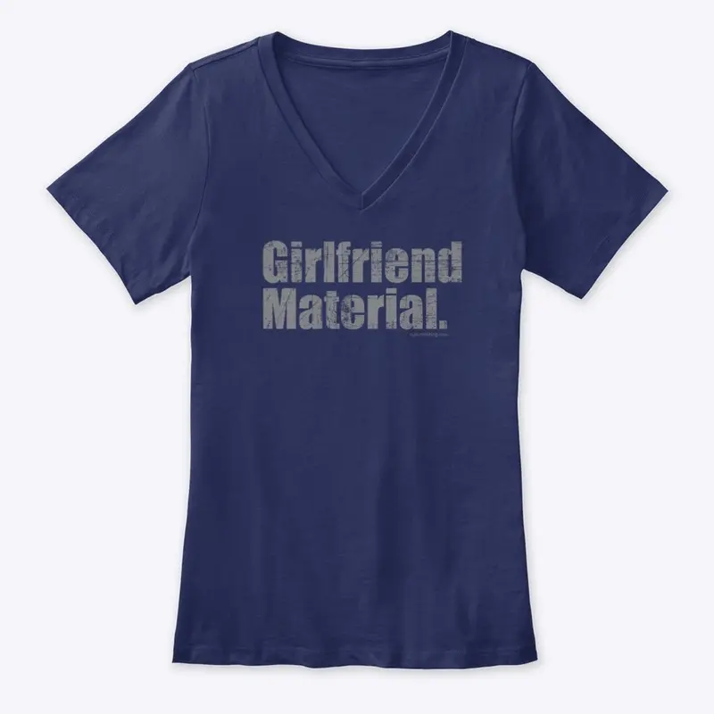 Girlfriend Material Shirt